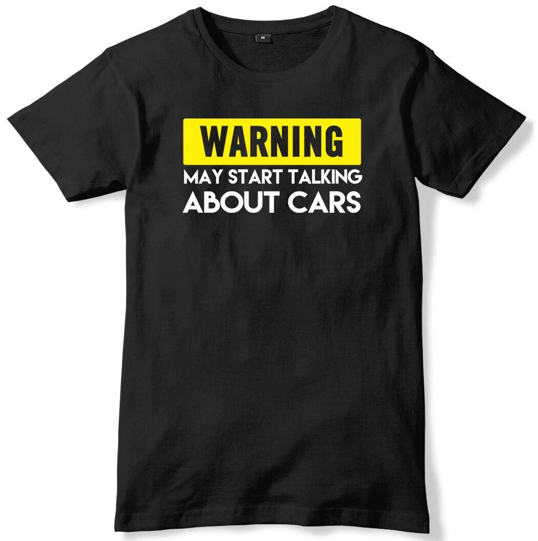 WARNING MAY TALK ABOUT CARS - FUNNY SLOGAN Mens T-Shirt 2XL