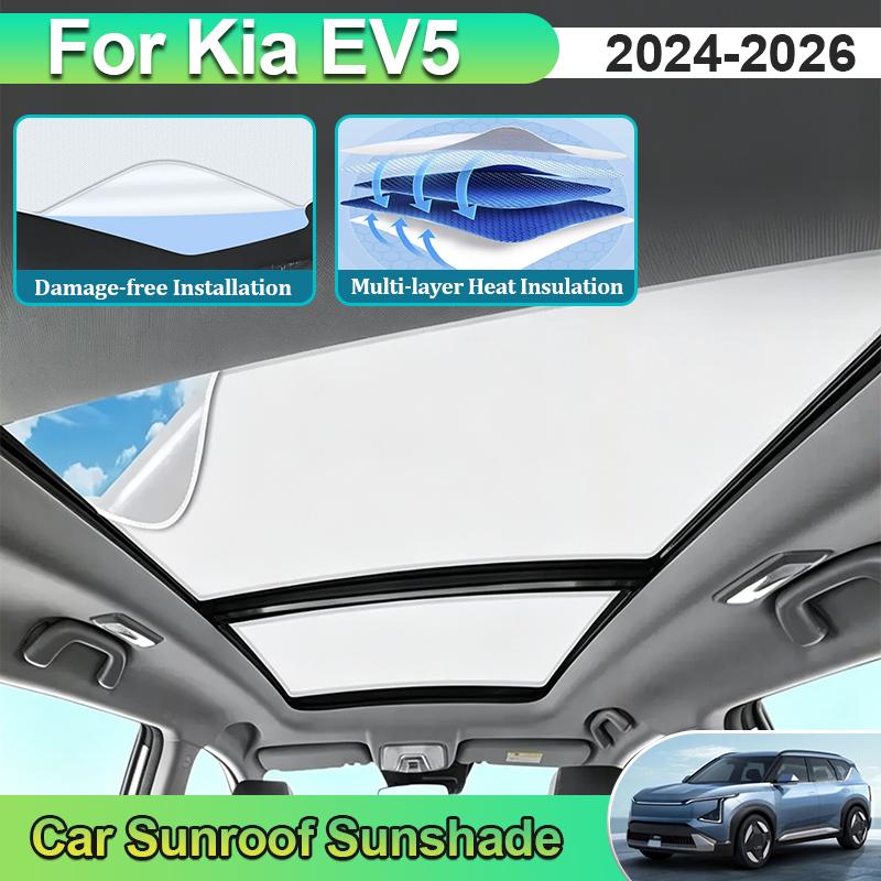 For Kia EV5 Accessories 2026 2024 2025 OV Car Sunroof Sunshade Anti UV Sun Visor Electrostatic Adsorption Skylight Cover Curtain