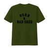 Born A Bad Seed Print T Shirt Trendy Streetwear for Bold Fashion Statements Vintage Washed Fashion Unisex Streetwear