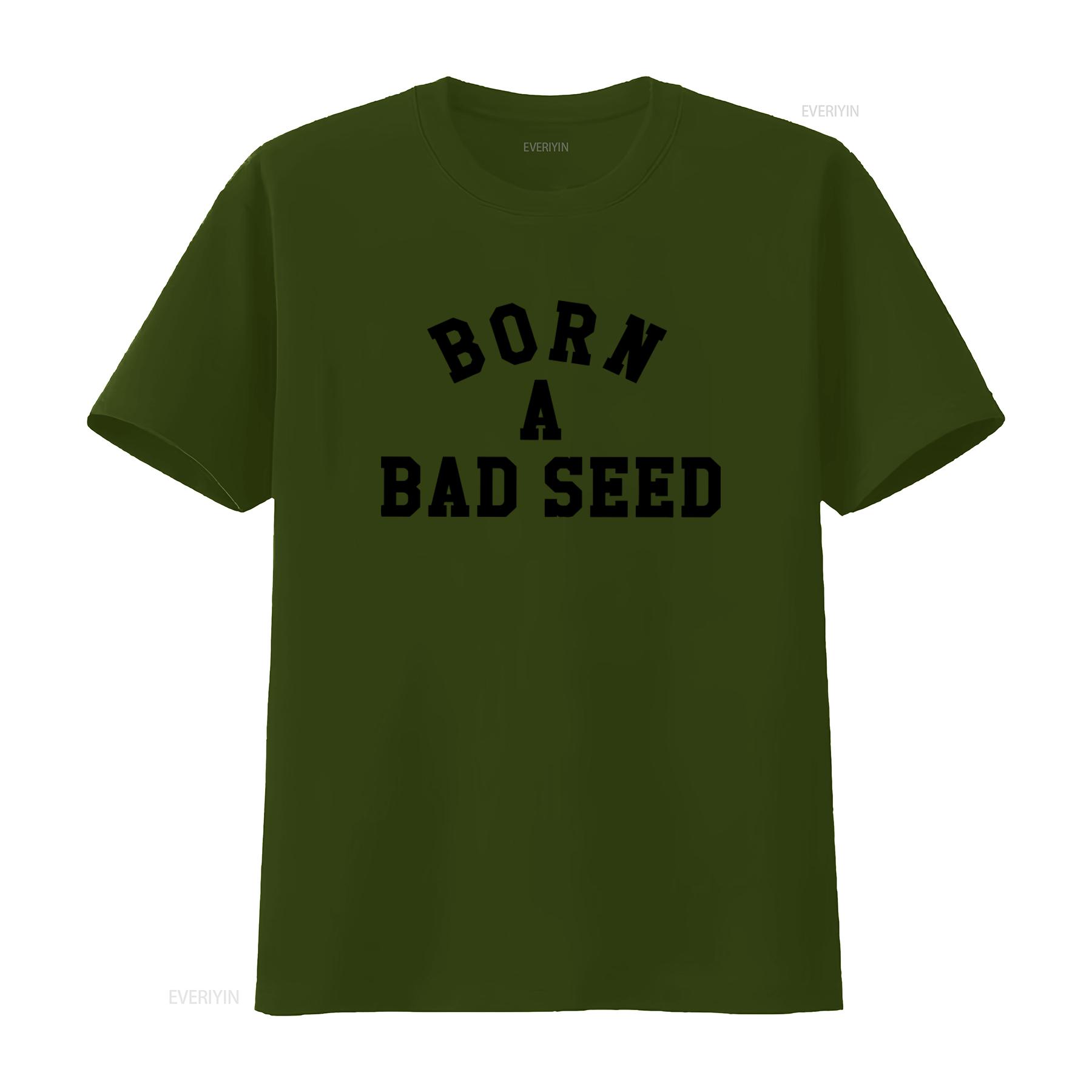 

Born A Bad Seed Print T Shirt Trendy Streetwear for Bold Fashion Statements vintage Washed fashion Unisex streetwear 4XL