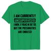 Herren Lustige T-Shirts Ich bin derzeit unbeaufsichtigt T-Shirt Urkomisch Lustiger Spruch Geschenk für Ihn Geburtstag Herren Lustiges T-Shirt Tops
