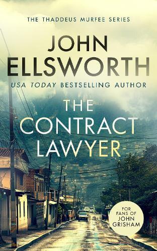 The Contract Lawyer by John Ellsworth Paperback Book 9781036700225