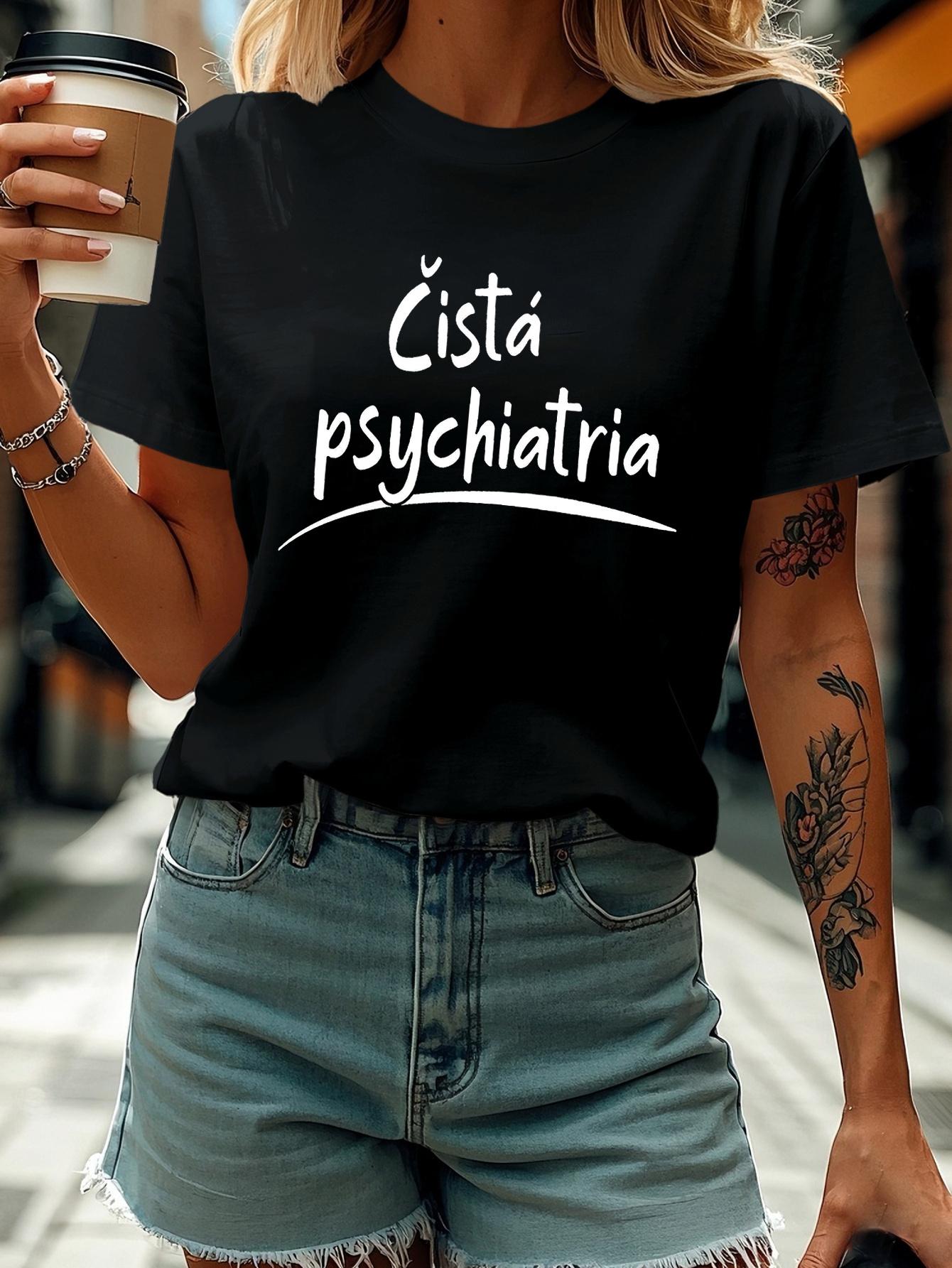 

Language Clean Psychiatry Dark Humor Street Style Letter Print Women S Round Neck Spring Summer T-Shirt S чёрный