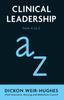 Книга Clinical Leadership : from A To Z