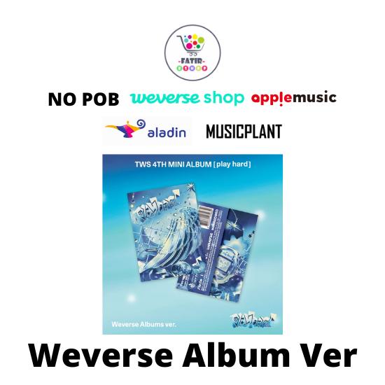 Select POB Weverse Album Ver TWS 4th Mini Album Play Hard