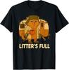Litter’s Full Cat Parody Shirt Litter’s Full T-Shirt