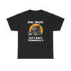 Real Trucks Don't Shift Themselves Unisex Heavy Cotton Tee