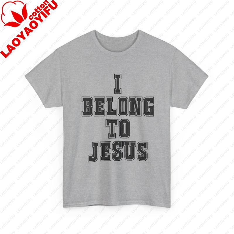 I Belong To Jesus TShirt Christian Faith Tee Religious Typography Graphic T Shirts Women Clothes High Quality Cotton Casual Top