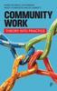 The Community Work : Theory Into Practice Book