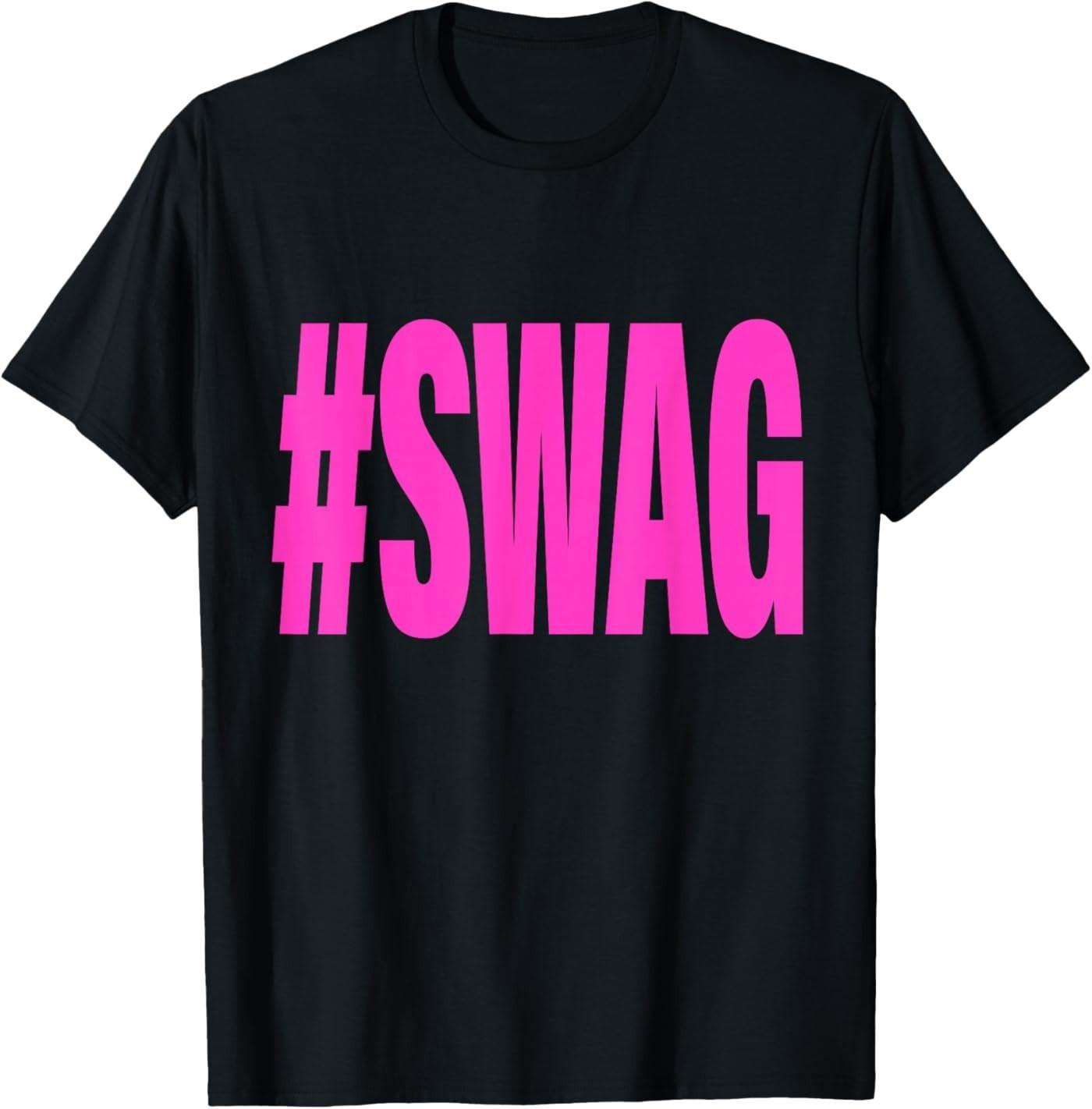 Hashtag Swag T- Unisex T-Shirt XXXXL