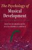 The The Psychology of Musical Development Book