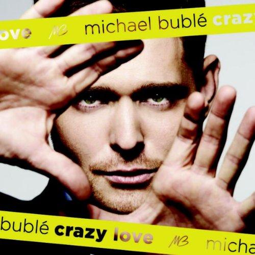 

Crazy Love - Michael Bublé