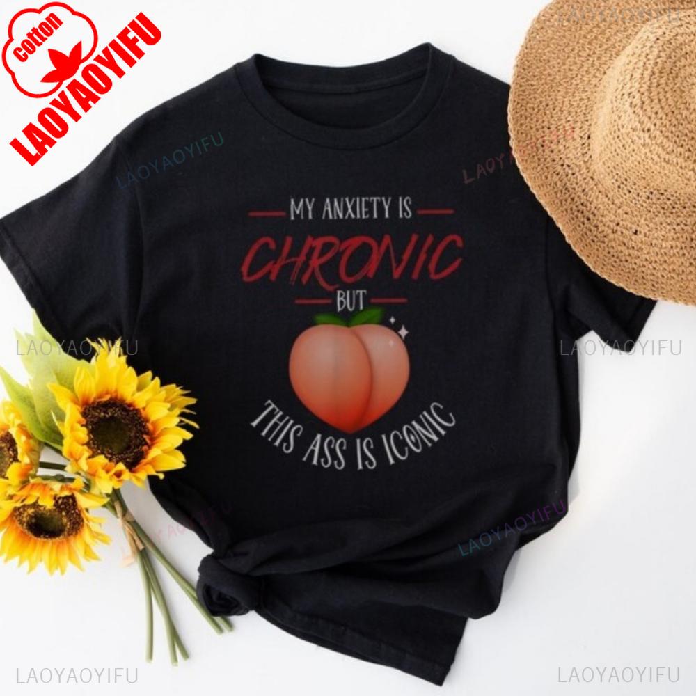 Anxiety Awareness Anxiety I Chronic But This Is IconicUnisex TShirt Humorous Unisextal Health Apparel Aesthetic Clothes