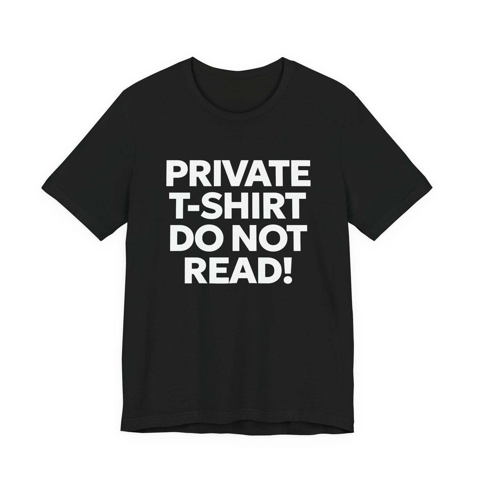 Private Do Not Read T-Shirt | Funny Anti Social Dad Tee, No Trespassing 4XL