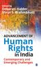 The Advancement of Human Rights In India : Contemporary and Emerging Challenges Book