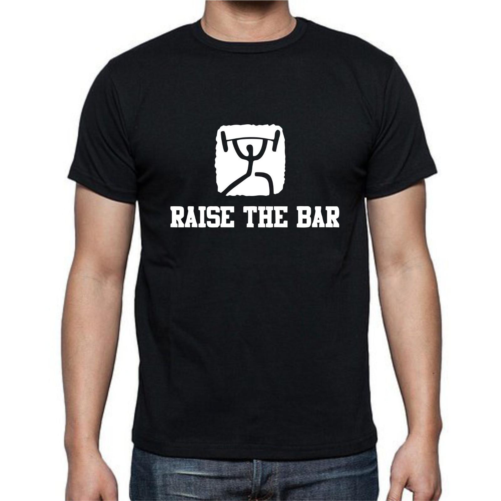 Raise The Bar Lift Weights Life T Shirt Mens Womens Tees Top tee XL