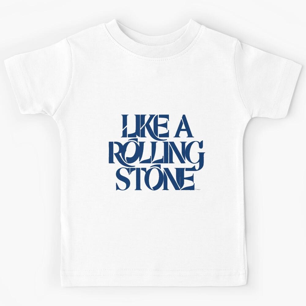 Like a Rolling Stone Kids T-Shirt 100
