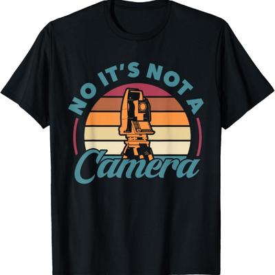 No It's Not A Camera Tripod Land Surveyor Surveying Retro T-Shirt