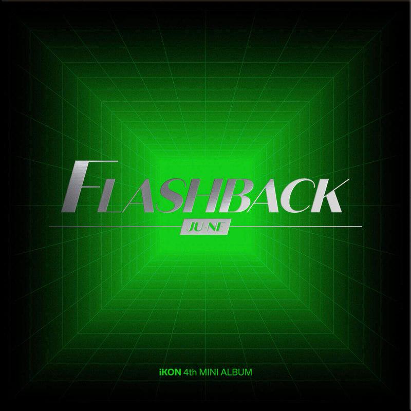 

iKON - 4th Mini Album : FLASHBACK [DIGIPACK ver.][JU-NE ver.]