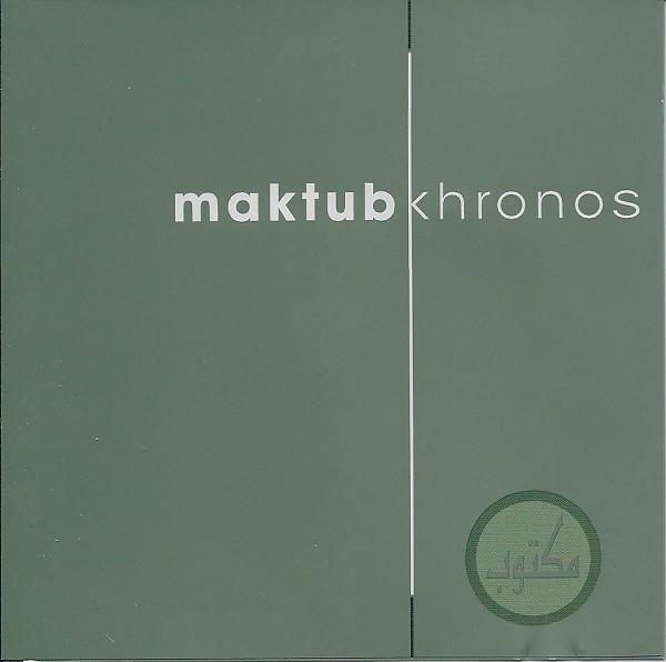 

CD MAKTUB - Khronos OSS1 Ossia Records 2002 US Rock Used
