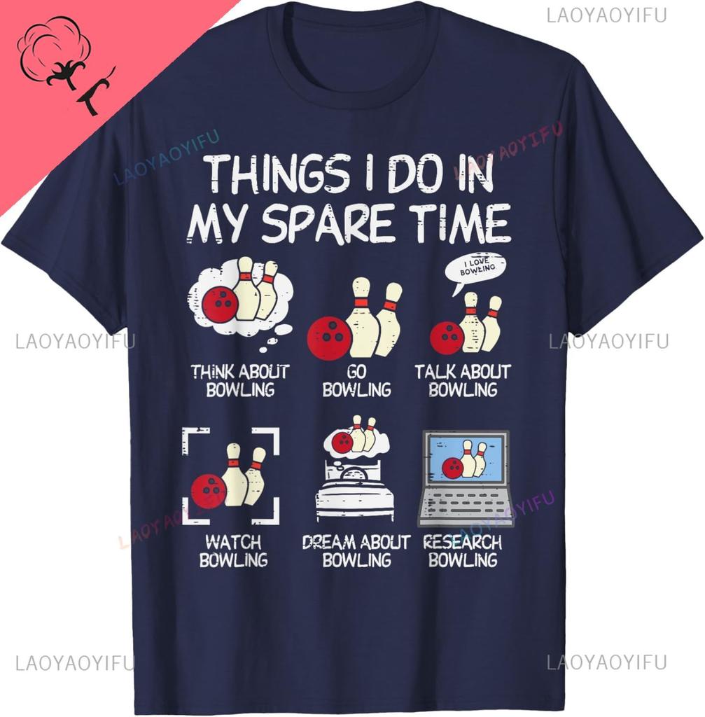 Things I Do Spare Time Bowling Funny Bowler Unisex Women Kids TShirt Y2k Kawayi Couple Custom TShirt  Camisas Streetwear