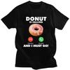 My Donut Is Calling Tshirt Unisex Women Short Sleeves Fashion Casual Eating Lover Tee Shirt Summer Style 100 Cotton Camisetas