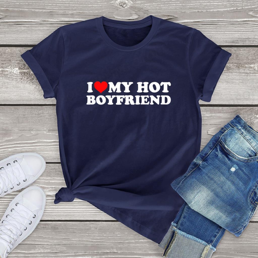 I Love My Girlfriend T Shirt Unisex Fashion T-shirts Cotton Tshirt Boy Vintage Tops Tees My Boyfriend  Gift Tshirt Unisex Top Couple