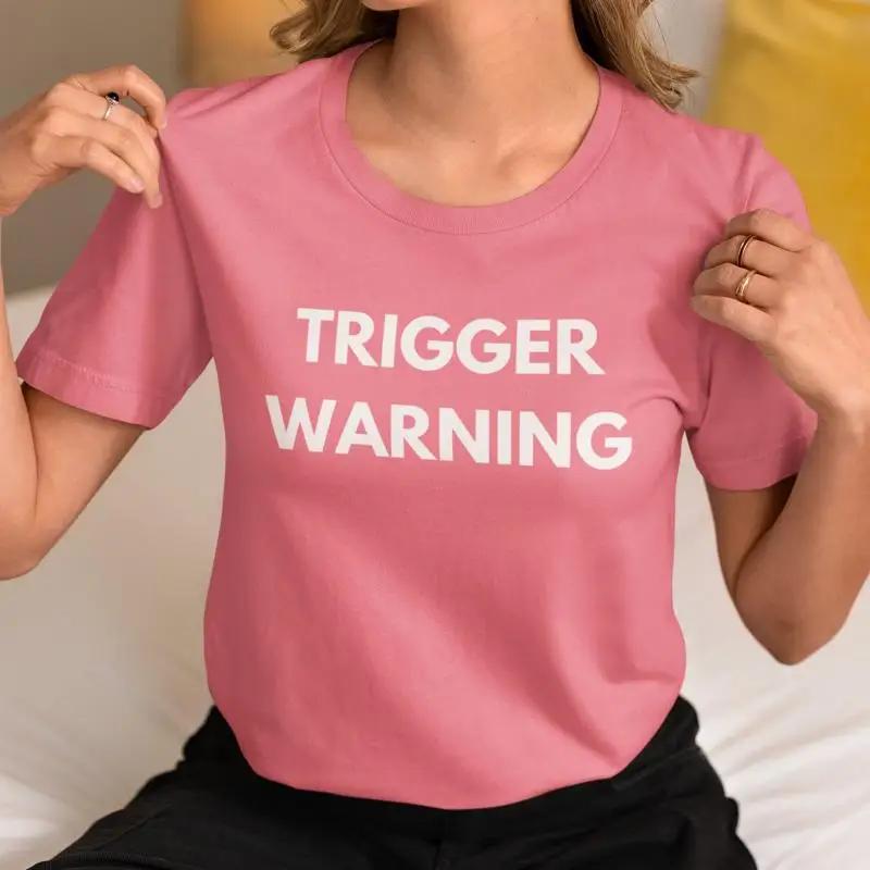 Trigger Warning T Shirt Warnings Triggered Meme For Reading Buffs Dark Romance Content Bookish