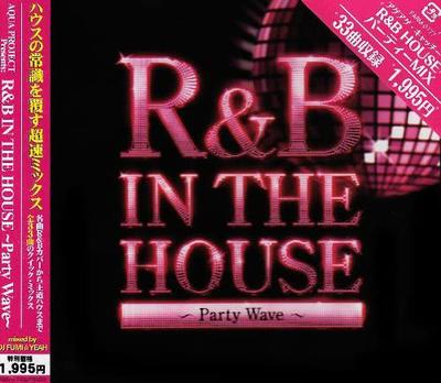 CD VARIOUS - R&B In The House-Party Wave- FARM0177 Farm Records 2009 Japan ObiSoul/Funk Used