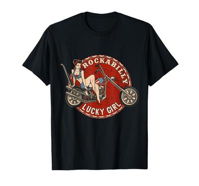 Biker Pin-up Girl Old School Rockabilly Lucky Girl T-Shirt