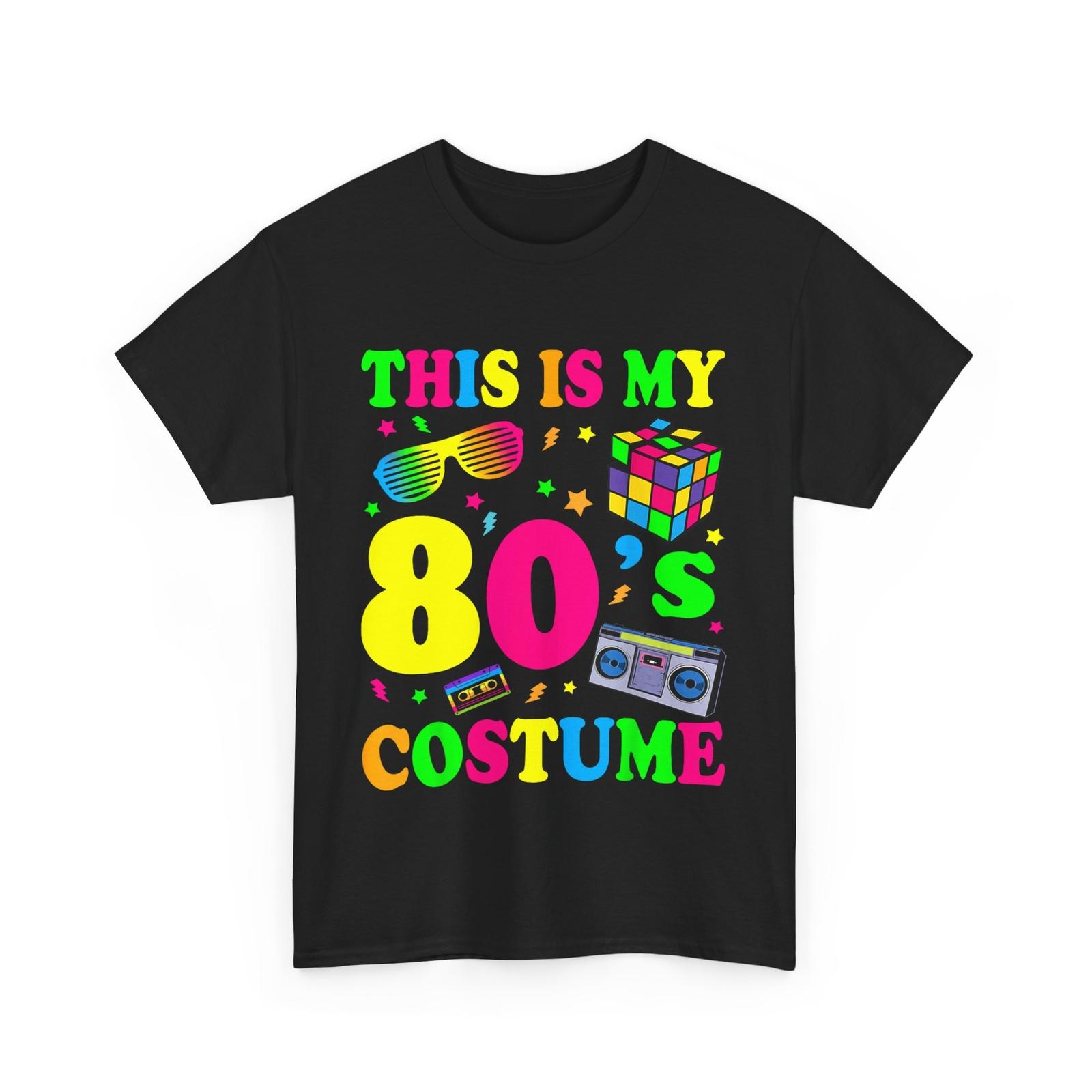 Eighties Shirt, This Is My 80s Costume 80 s Style Lovers Men Shirt XXL