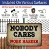 2D Flat, 1pc "Nobody Cares Work Harder" Aluminium Sign 8x12 Inch - Vintage Distressed Design, Motivational Quote Metal Wall Decor, Office & Gym Wall