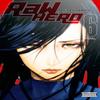 RaW Hero Vol. 6 by Phil Christie Paperback Book 9781975335687