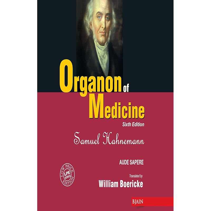 Organon of Medicine - The Organon Has Developed