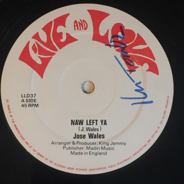 

12inch Record JOSEY WALES - Naw Left Ya LLD37 Live And Love UK Reggae, Ska & Dub Used