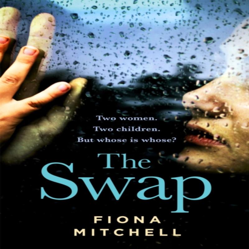 The Swap by Fiona Mitchell Hardback Book 9781473659667