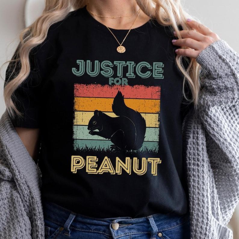 2025/Justice for Peanut the Squirrel Shirt, Animal Rights Shirt, Peanut Squirrel Unisex T-Shirt XXXXL