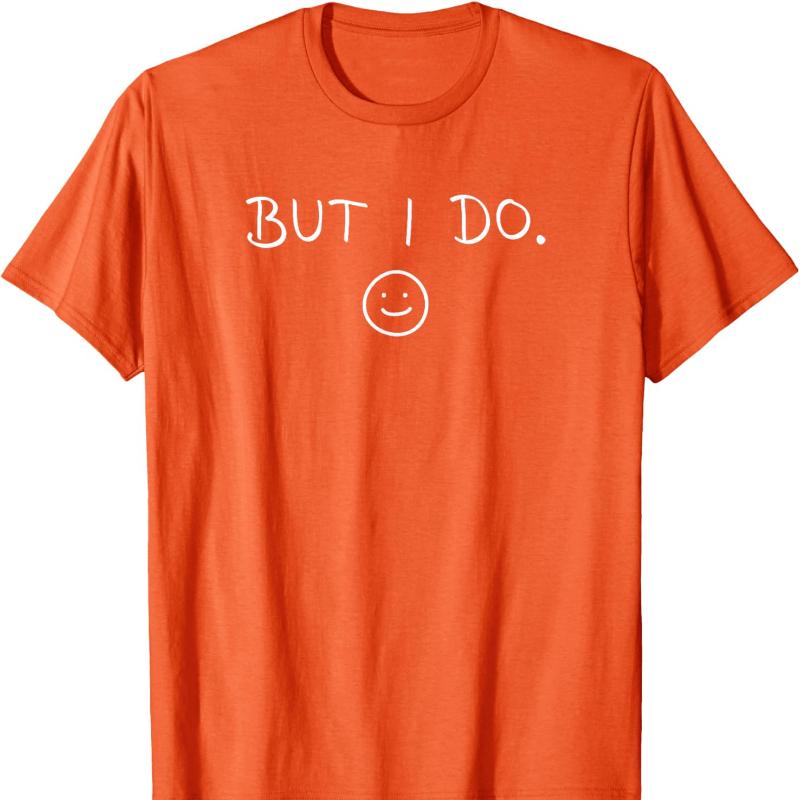 I Dont Do Matching Shirts But I Do Cute Couple Matching Cotton TShirt Funny Street Fashion Unique Mple Style Printed Tshirt
