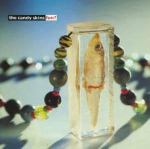 CD CANDY SKINS - Fun? DGCD24494 DGC 1993 US Rock Used