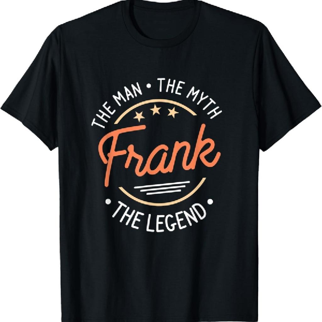 Frank Der Mann Der Mythos Die Legende T-Shirt