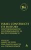 Buch Israel Constructs Its History : Deuteronomistic Historiography In Recent Research