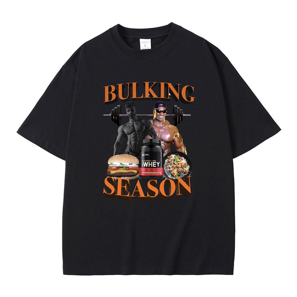 Bulking Season Funny Meme Graphic T-shirts Men Women Fitness Gym Casual Oversized T Shirt Men's Pure Cotton Tees Male Streetwear