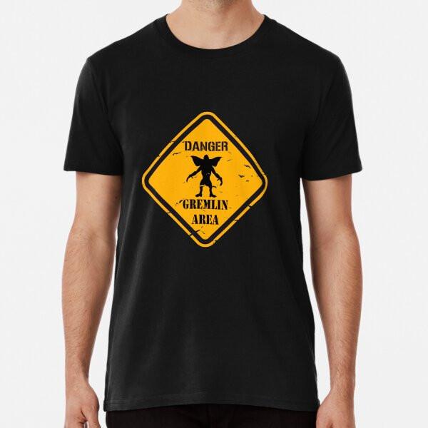 Danger Gremlin Area T-Shirt S-5XL Best T-Shirt