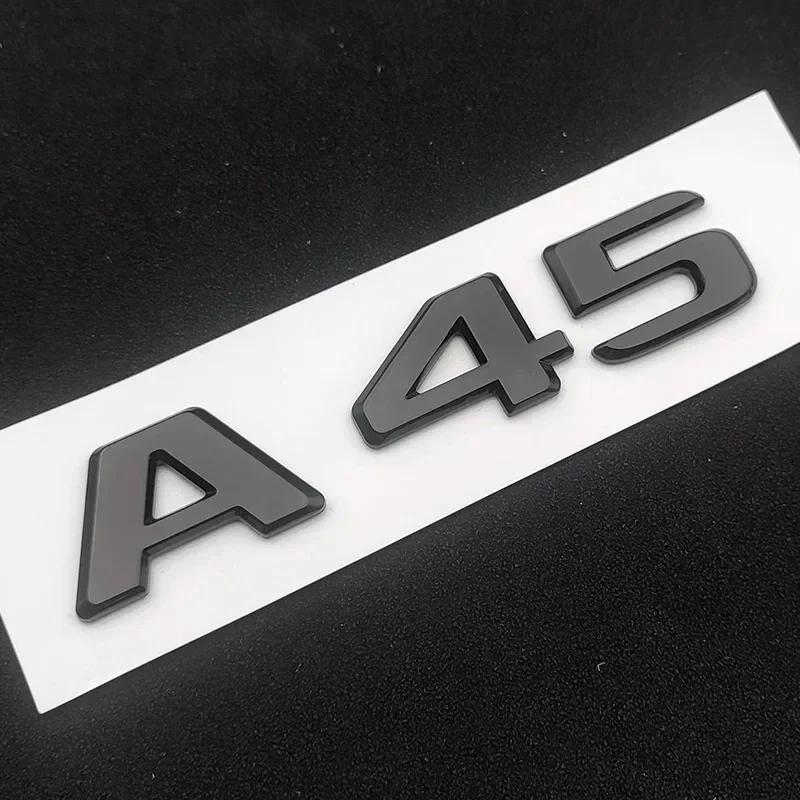 A45 Car Sticker Rear Trunk Letters Badge Emblem Chrome Black Logo 3D Stickers Auto Accessories For Mercedes A45 AMG W176 W177 14-16