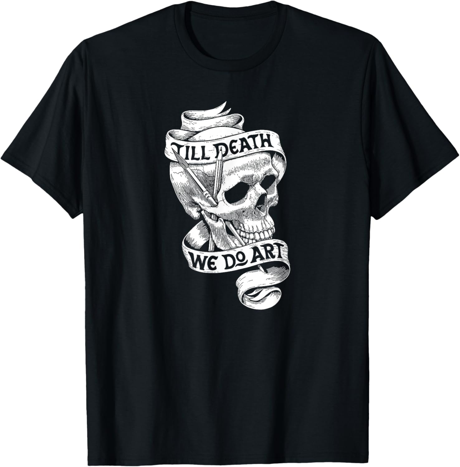

HOT SALE Artist Quote Gift Shirt Till Death We Do Art T-Shirt T-shirt Men s Clothing Custom Printed Street Graphic Tee 4XL