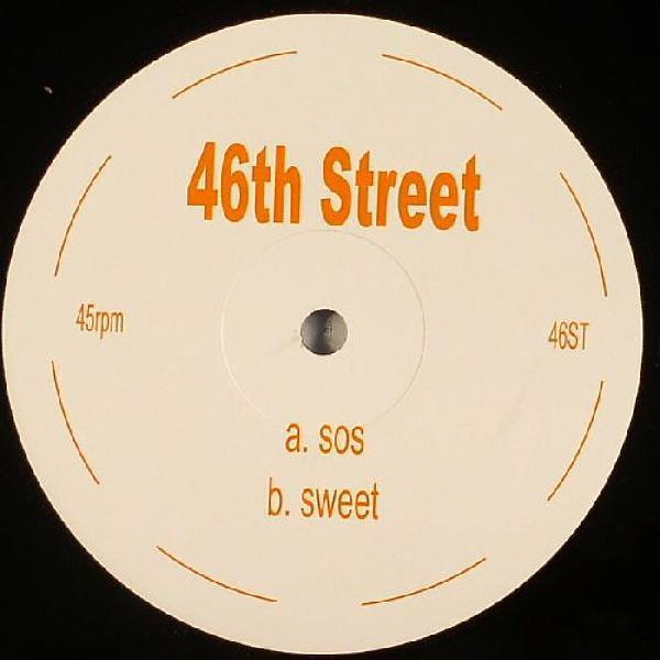 

12inch Record 46TH STREET SOS Sweet 46ST 2006 UK Dance Electronica Used