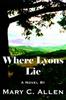 The Where Lyons Lie Book