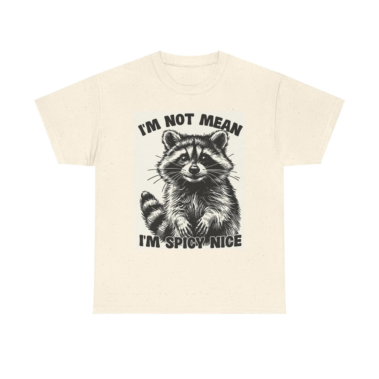 Men s and Women s T-shirts I m Not Mean Graphic S