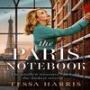The Paris Notebook by Tessa Harris Paperback Book 9780008564445