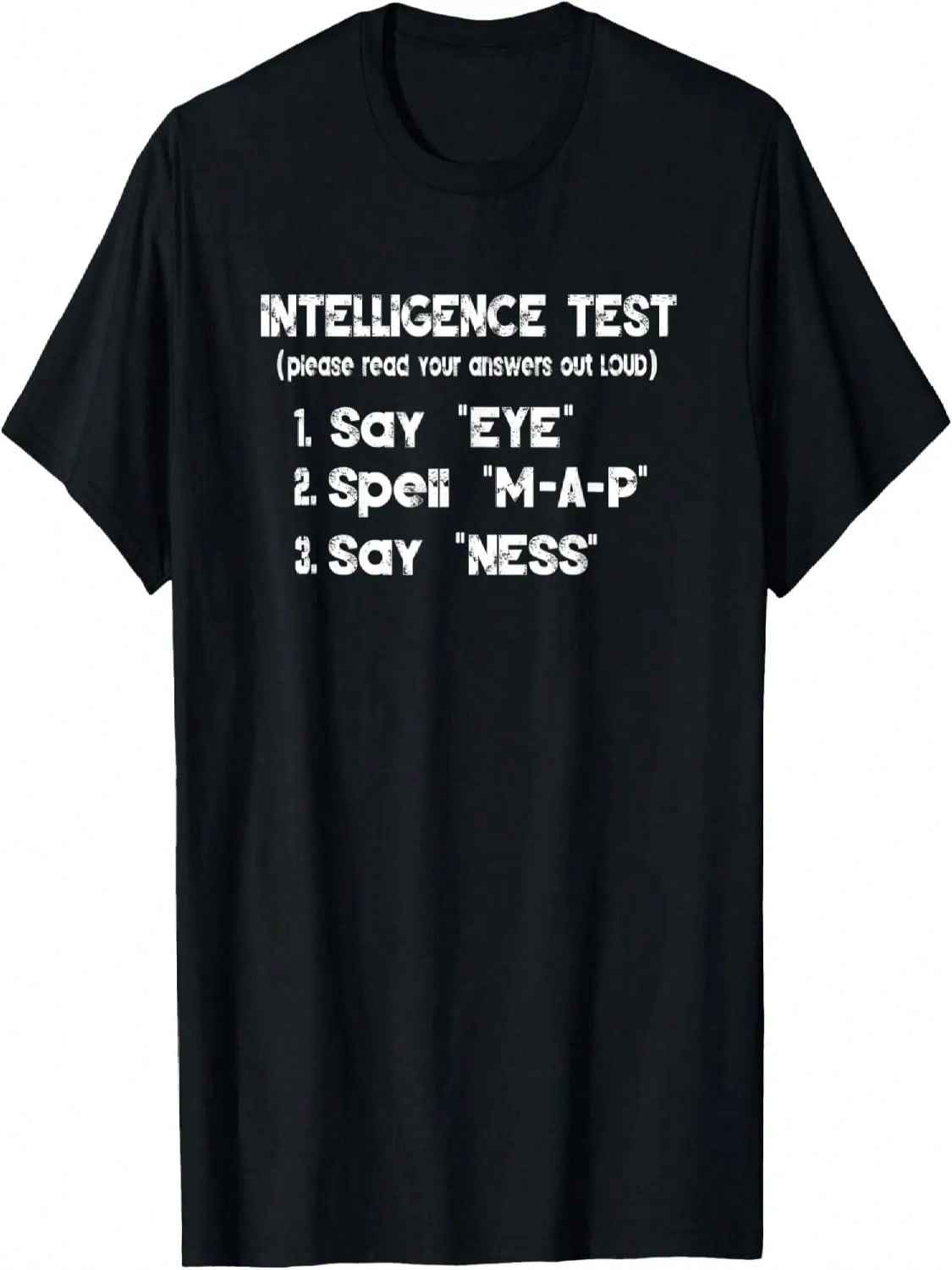 unisex Dad Joke Funny Intelligence Test Humor Sarcastic Gift Idea T-Shirt S